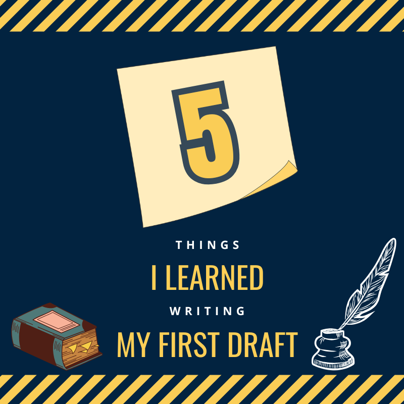 5 things I Learned Writing My First Draft For My Book