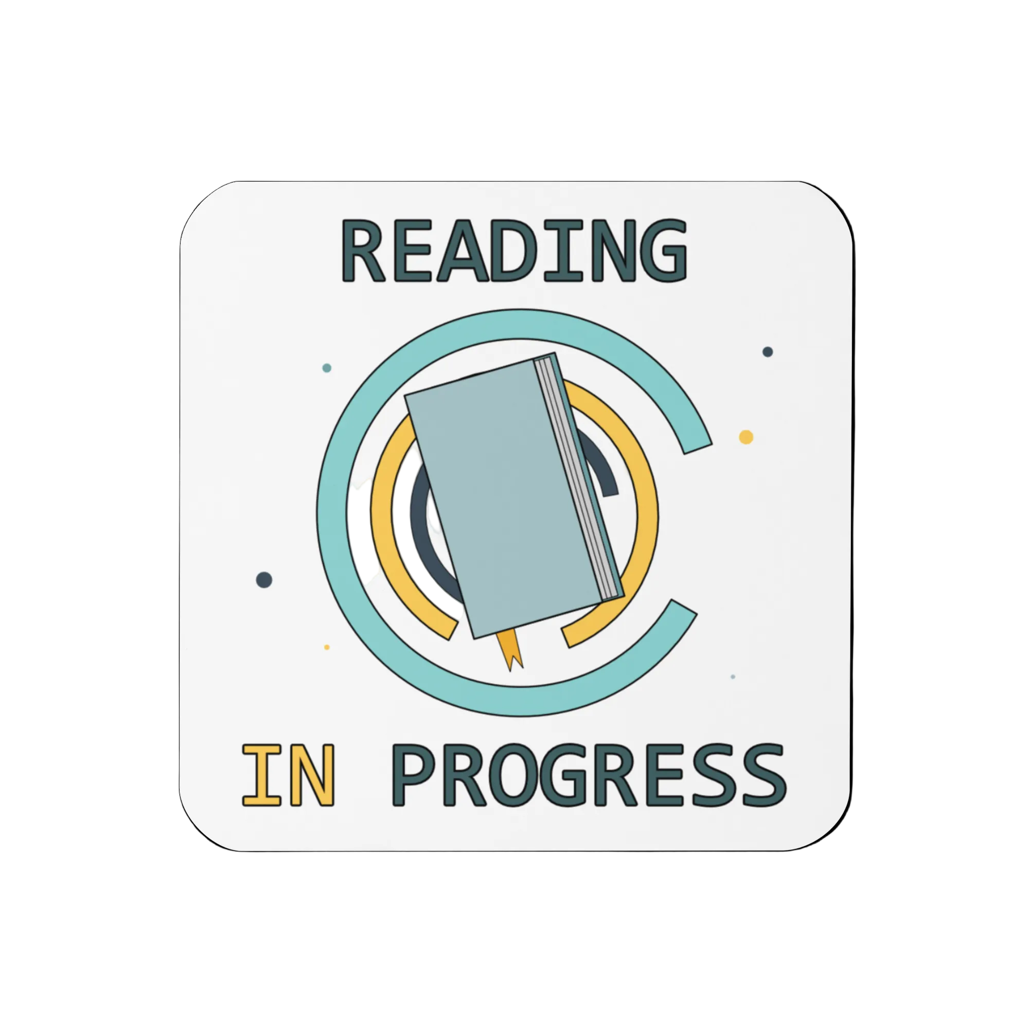 Reading in Progress Coaster